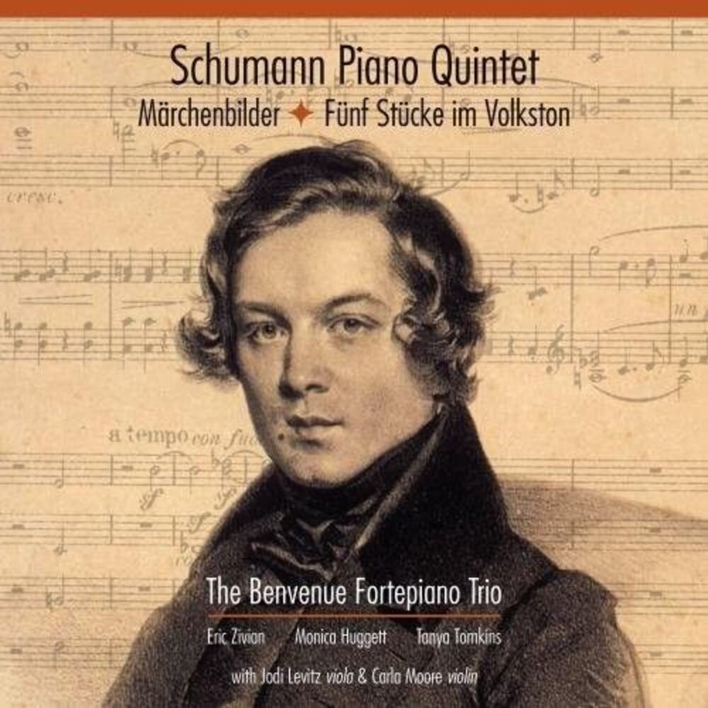 Benvenue Fortepiano Trio - Schumann: Piano Quintet  CD
